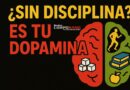 Tu DISCIPLINA no está rota: así es como la DOPAMINA sabotea tu cerebro (y cómo recuperarla)